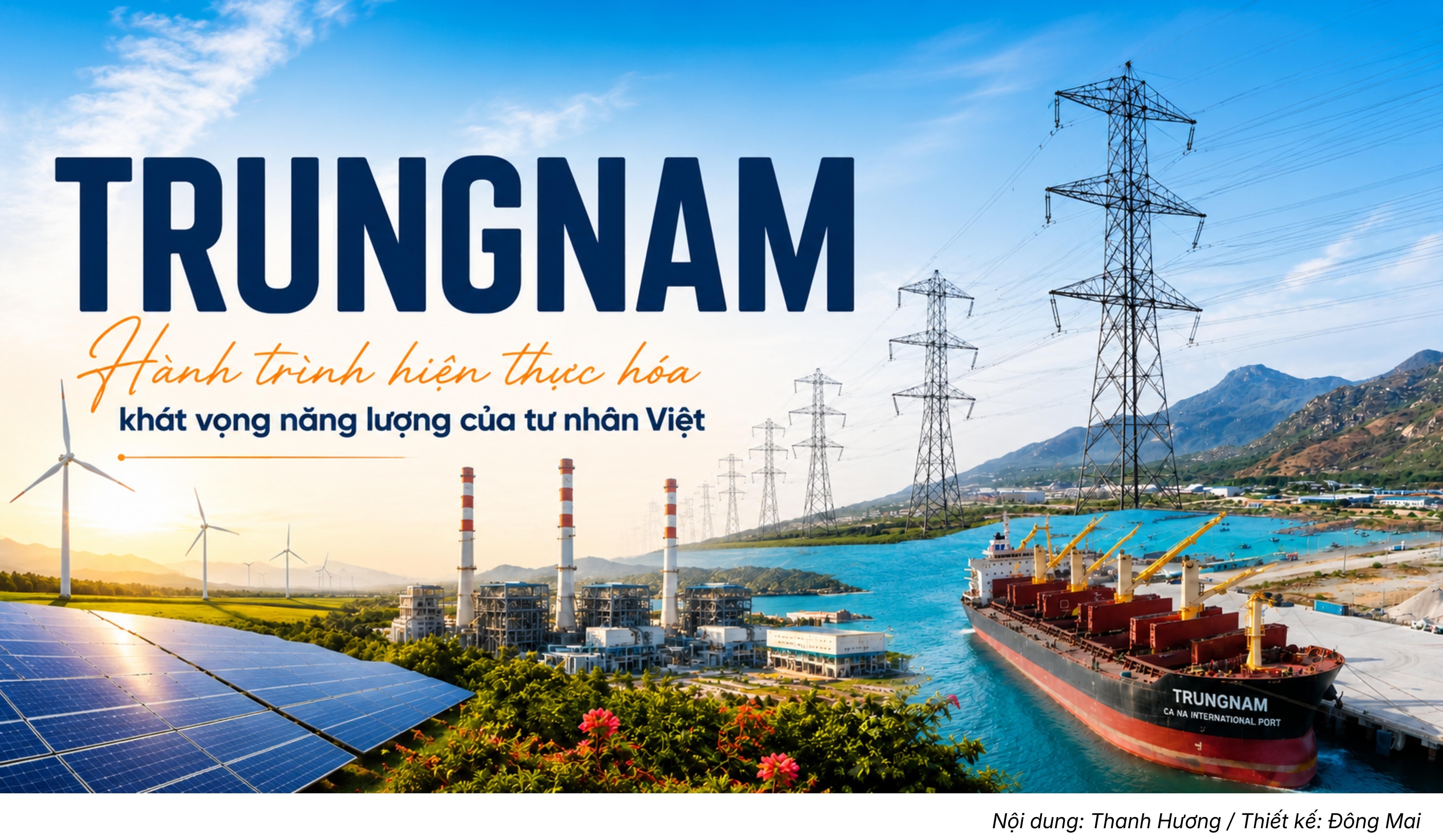 TRUNGNAM - HÀNH TRÌNH HIỆN THỰC HÓA KHÁT VỌNG NĂNG LƯỢNG CỦA TƯ NHÂN VIỆT